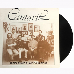 CANTARIL | Música D'Hoje, D'Hoje e Quinhentos | VINYL